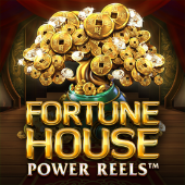 fortune house power reels
